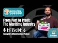 The Maritime Industry Explained | Brighter Horizons Podcast Ep.6