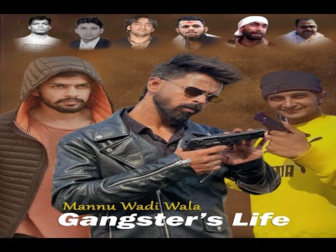 GANGSTER LIFE | MAANU WADI WALA | DOP HARPREET & YOGI NAHAR | AAY DEE | PUNJABI LATEST SONG | 2024