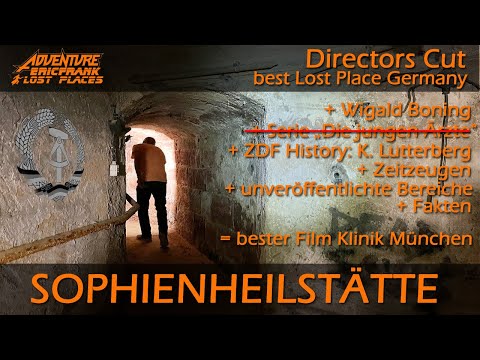 Lost Place SOPHIENHEILSTÄTTE – Der beste Film zu diesem Ort - urbex-special