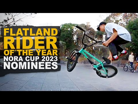 FLATLAND RIDER OF THE YEAR NOMINEES - NORA CUP 2023