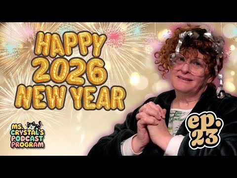 Ms. Crystal's Podcast Program |Ep. 23 | Happy New Year