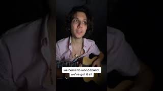 here’s a song i wrote called “Welcome to Wonderland” #shorts #singersongwriter