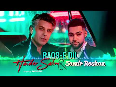 Haider Salim & Samir Roshan            رقص دل
