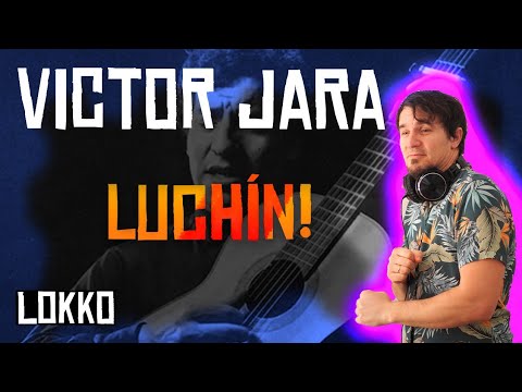 Reacción a Víctor Jara - Luchín (en vivo en Perú) | Análisis de Lokko!