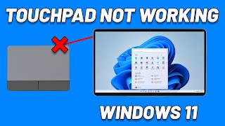 How To Fix TouchPad Not Working on Windows 11