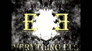 Everything Else - Gyökeret vert