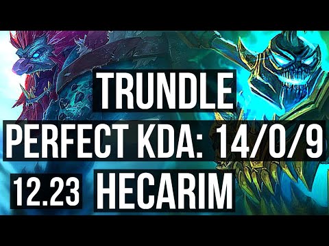 TRUNDLE vs HECARIM (JNG) | 14/0/9, Legendary | KR Master | 12.23