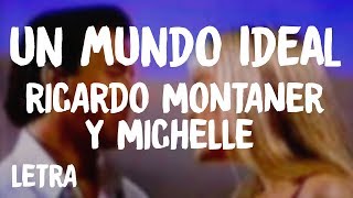 Aladdín - Un Mundo Ideal | Ricardo Montaner y Michelle (Letra)