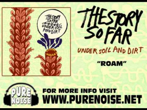 The Story So Far - Roam