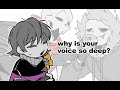 UNDERFELL Why Is Your Voice So Deep