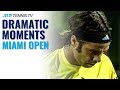 Top 5 Dramatic ATP Tennis Moments in Miami!