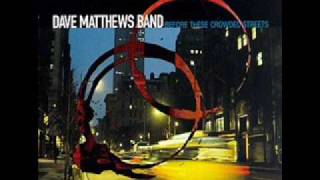 Dave Matthews Band- Crush