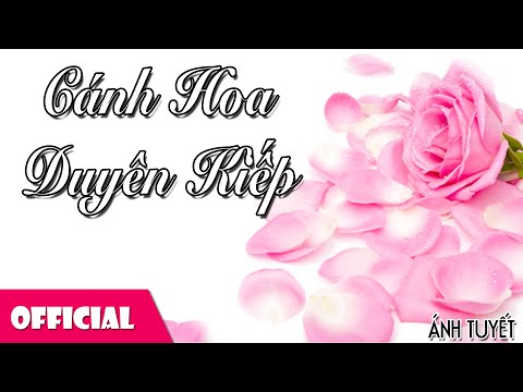 Thể hiện bởi Ánh Tuyết