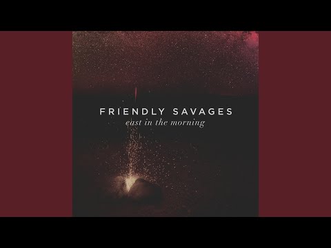 Circle Back - Friendly Savages