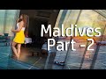 MALDIVEP PART 02 Konika Roy Best Tourist Places 2022