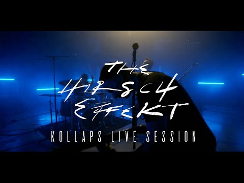 The Hirsch Effekt - KOLLAPS Live Session (4K)