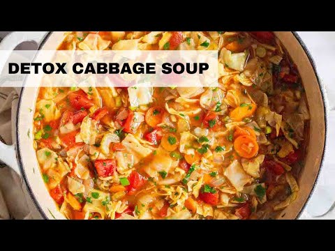 DETOX Cabbage Soup | Cabbage Soup Recipe (High in Antioxidants!)