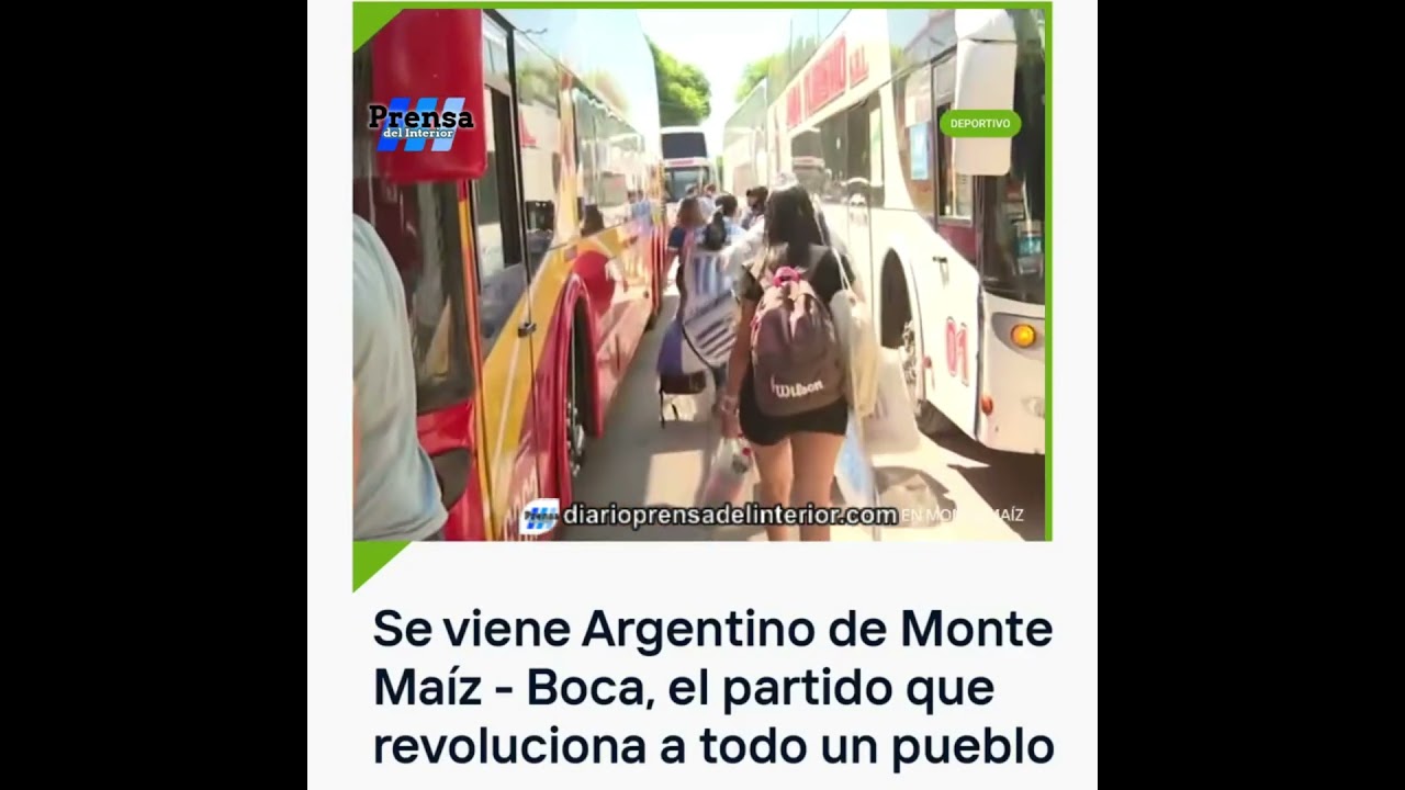 SE VIENE ARGENTINO DE MONTE MAÍZ - BOCA