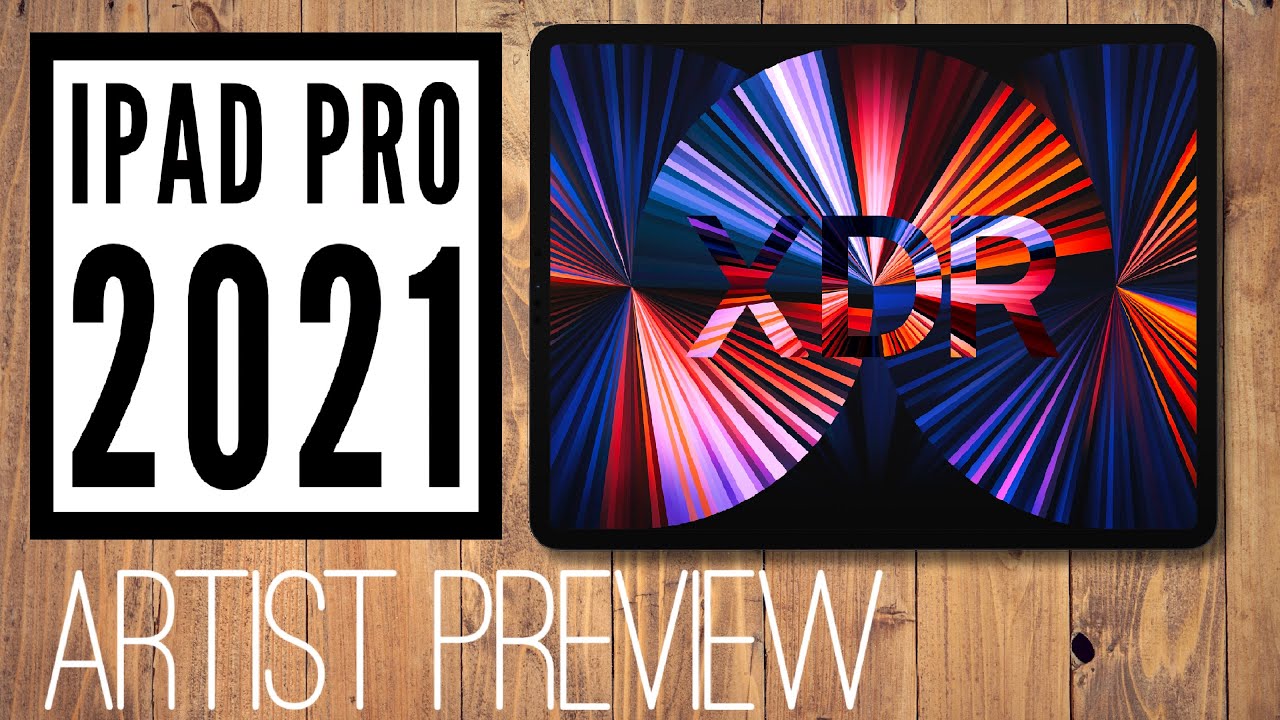 2021 M1 iPad Pro Announcement & Procreate 5.2 Preview!