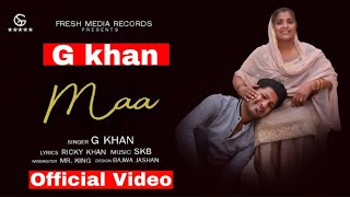 Maa G khan New Punjabi Song 2020 | G Khan New Maa Song | Ricky Khan Latest Song Maa Official Video