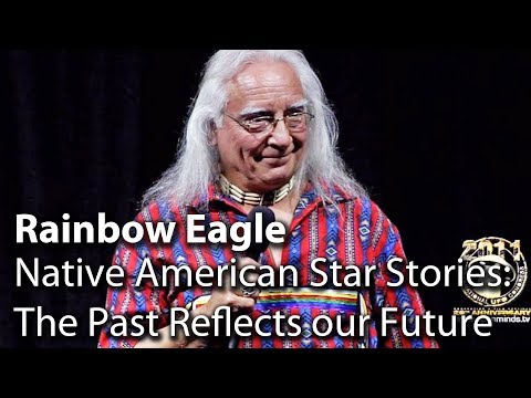 Rainbow Eagle - Native American Star Stories: The Past Reflects our Future