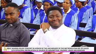 NACC MAIDEN MUSIC CONCERT @ CATHOLIC CHURCH OF ASSUMPTION, FALOMO, LAGOS ARCHDIOCESE