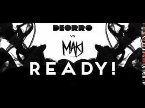 Deorro vs MAKJ-Ready! (Original Mix)