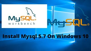How to Install MySQL 5.7 on Windows 10 || Install MySQL workbench and Shell (Step by Step)