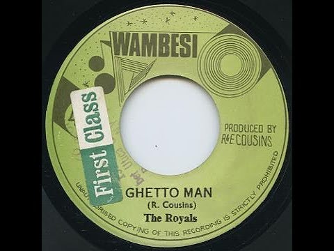 The Royals - Ghetto Man