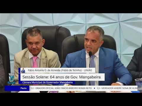 Sessão Solene: 64 anos de Governador Mangabeira