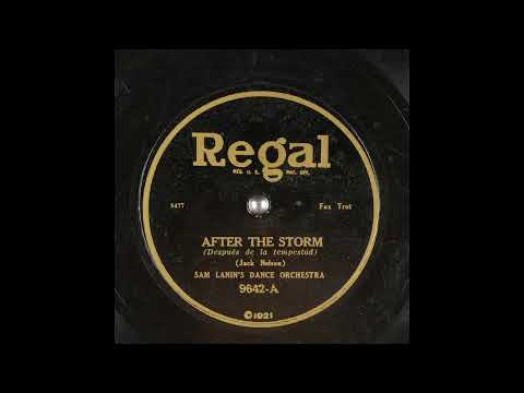 After the Storm - Sam Lanin's Dance Orchestra