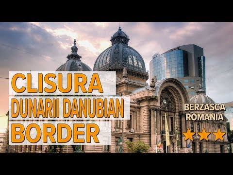 Clisura Dunarii Danubian Border hotel review | Hotels in Berzasca | Romanian Hotels