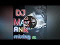4G KA JAMANA JI TE PYARI CHORI Dj Punch Trance Dialogue Mix By DJ MAYANK MIXING DELHI ️
