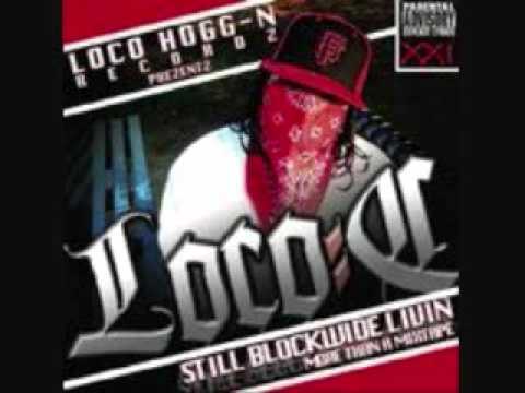 Loco C Presents We Stay Riding Ft Young Droopy