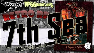 7th Sea 1st Edition (Alderac Entertainment Group, 1999) | Retro RPG