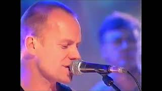 Sting  - I'm So Happy I Can't Stop Crying (Live at TFI Friday - 1996)