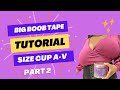 How To Apply Boob Tape For Strapless With BigO Titty Tape Fit Cup Sizes A V By Juicy Body Goddess