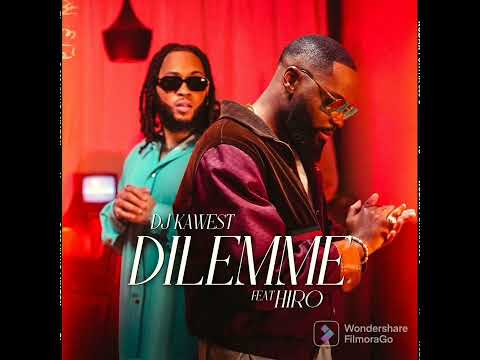 Dilemme - DJ Kawest  Hiro