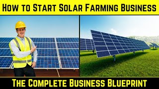 How to Start Solar Farming Business in India || Solar Power Plant Business Plan