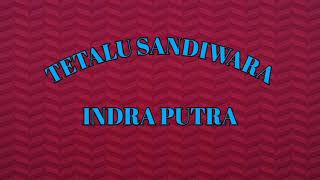 Download lagu Tetalu Sandiwara Indra putra || Cangkingan mp3