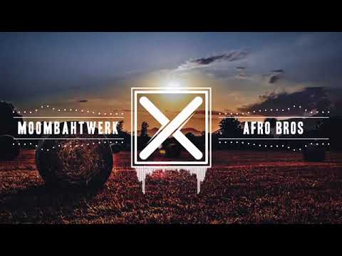 Afro Bros   Moombahtwerk Original Mix360p
