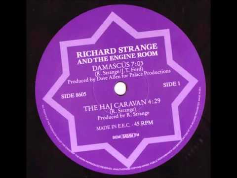 Richard Strange & The Engine Room - Damascus (12" Version) - 1985