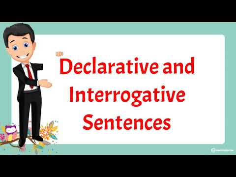 Declarative and Interrogative Sentences (with Activity)