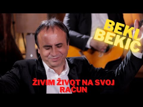 Beki Bekić - Živim život na svoj račun