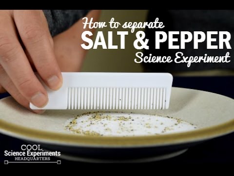 How to Separate Salt and Pepper Experiment