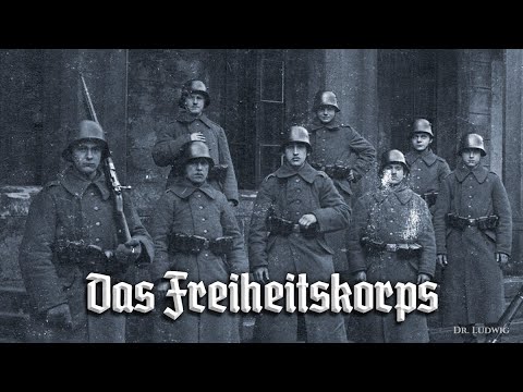 Das Freiheitskorps [Freikorps song][+English translation]