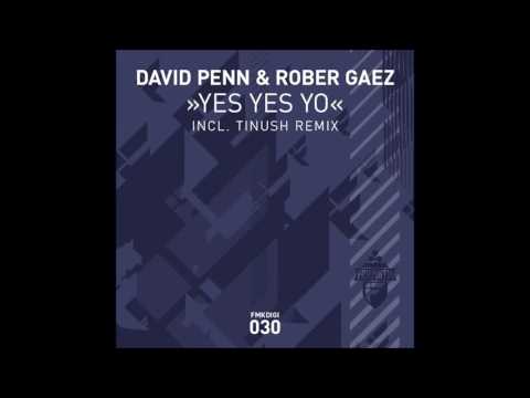 David Penn & Rober Gaez - Yes Yes Yo (Original Mix) - FMKdigi030