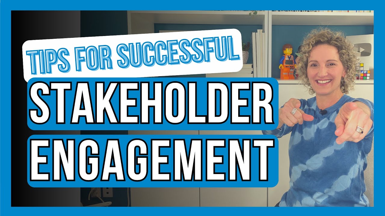 Stakeholder Engagement: Building Strong Relationships for Project Success