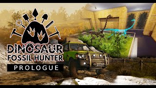 Dinosaur Fossil Hunter: Prologue — Teaser