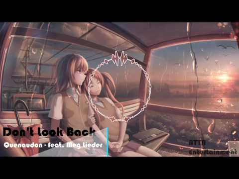 Don't Look Back feat  Meg Lieder Quenaudon